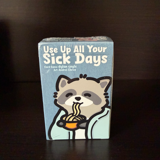 Use Up All Your Sick Days